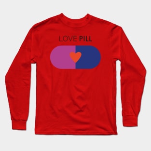 Valentine cupid love pill for romantic lovers soulmates Long Sleeve T-Shirt